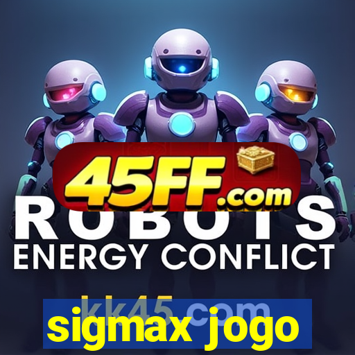 sigmax jogo
